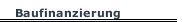 Baufinanzierung